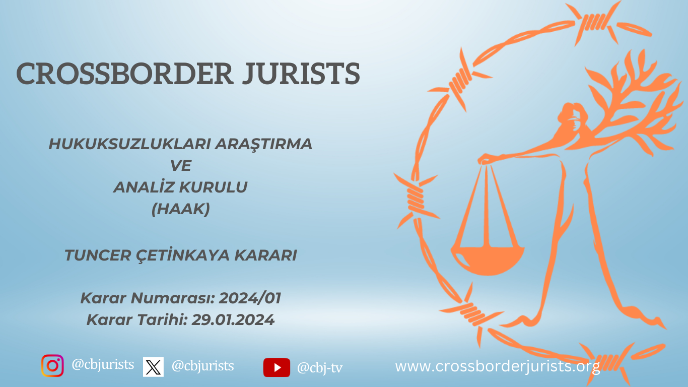 HAAK BAŞVURUCU TUNCER ÇETİNKAYA KARARI