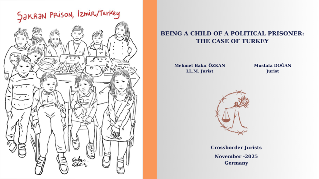Being the Child of a Political Prisoner: The Case of Turkey report has been published.