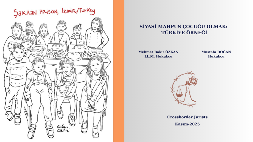 Siyasi Mahpus Çocuğu Olmak: Türkiye Örneği raporumuz yayınlandı.