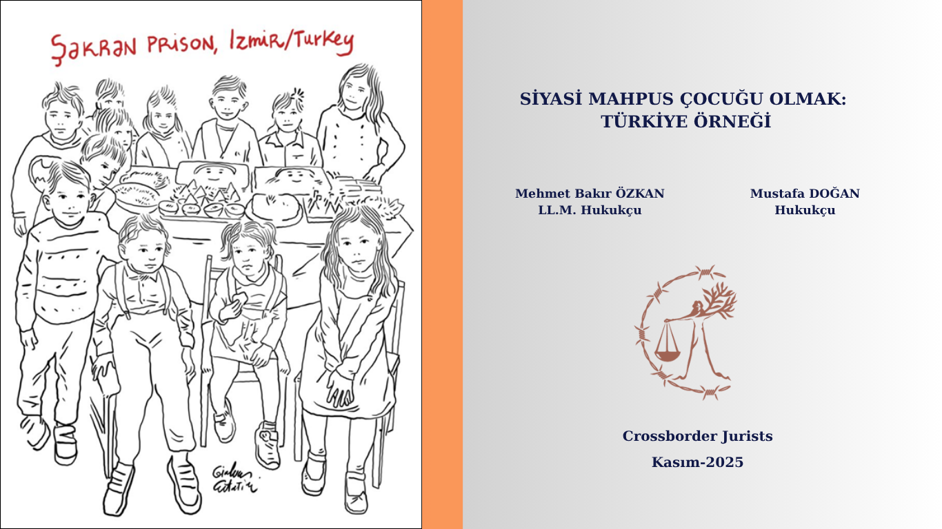 Siyasi Mahpus Çocuğu Olmak: Türkiye Örneği raporumuz yayınlandı.