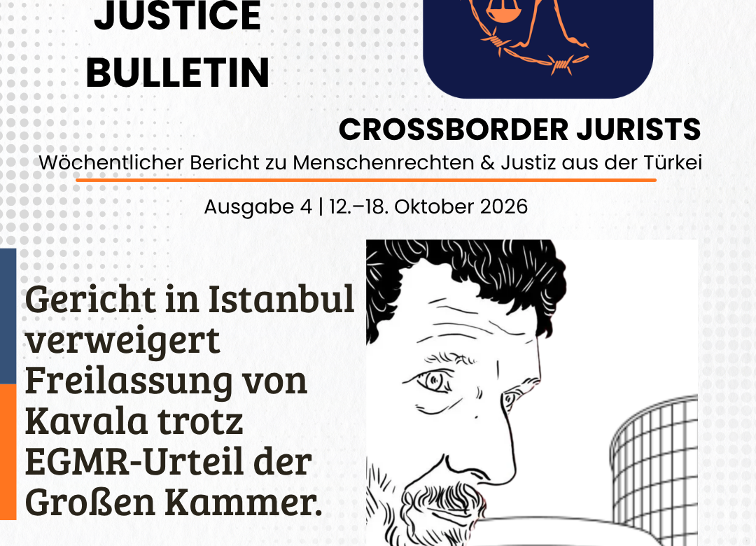 TÜRKİYE RIGHTS & JUSTICE BULLETIN – Ausgabe 4 (12.–18. Oktober 2026)